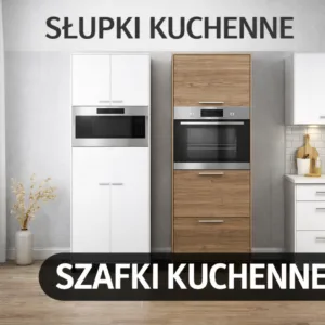 Słupki kuchenne
