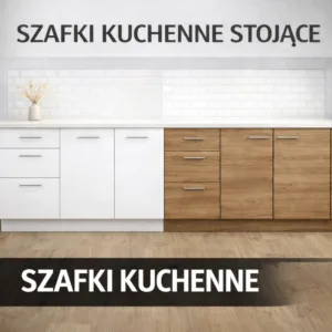 Szafki kuchenne stojące