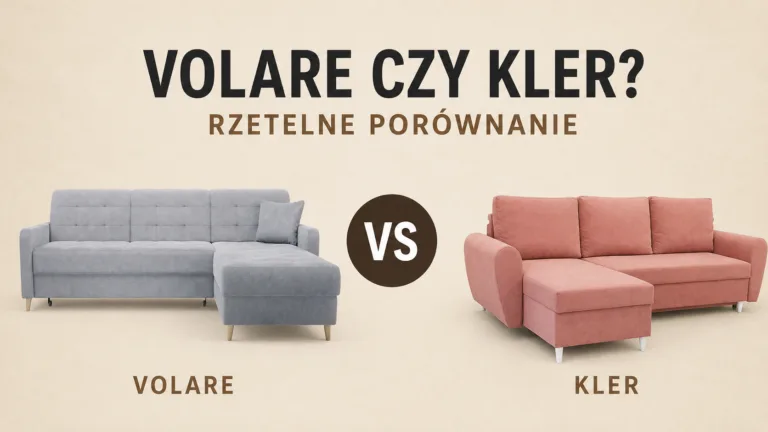 Narożnik Volare czy Kler? Rzetelne porównanie wymiarów, funkcji spania i ceny